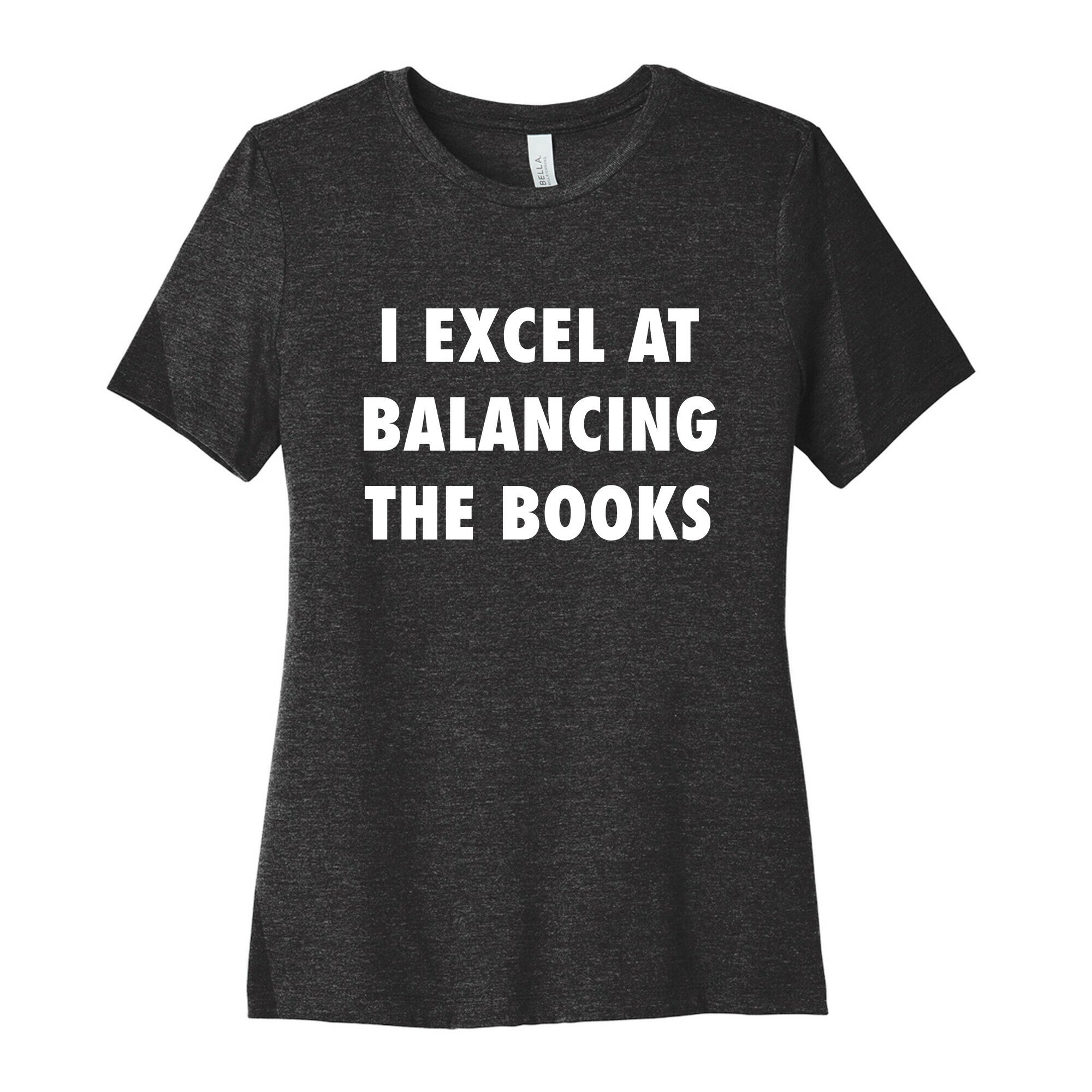 I Excel At Balancing The Books Women's Cotton Tee